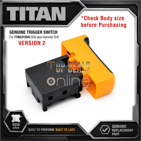 GENUINE Titan TTB631SDS Trigger Switch for ScrewFix SDS Plus Hammer Drill 240v